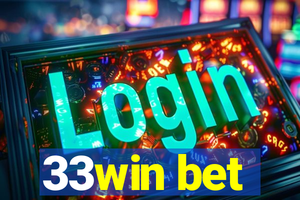 33win bet